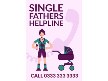 Single fathers helpline poster flat vector template preview picture