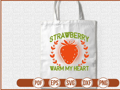 Strawberries Warm My Heart