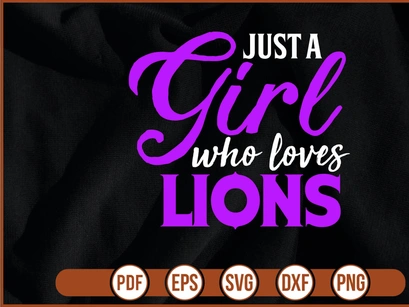 Just a Girl who loves Lions