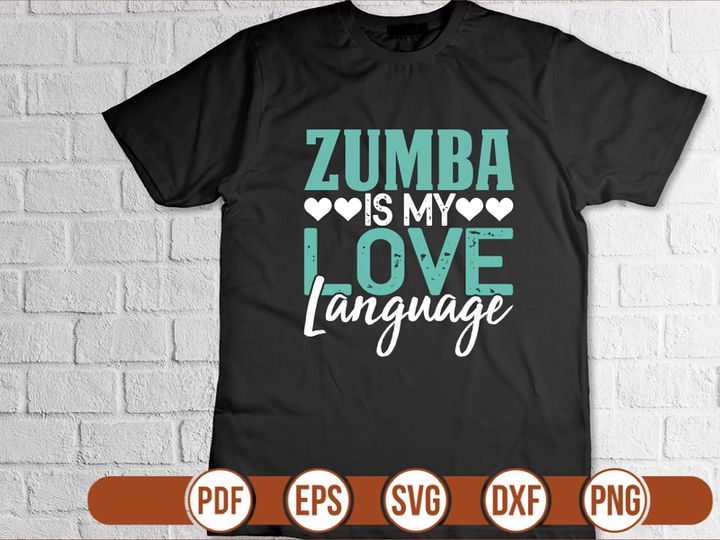 Zumba is My Love Language