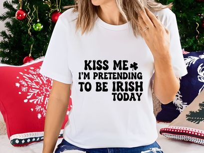 Kiss Me, I'm Pretending To Be Irish Today