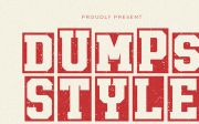 Dumps Style - Display Font