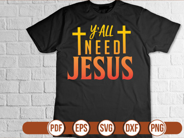 Y'all Need Jesus t shirt Design preview picture
