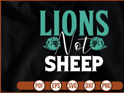 Lions Not Sheep