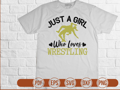 Just A girl Who Loves Wrestling