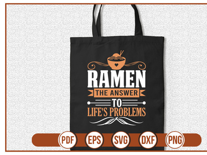 Ramen The Answer To Lifes Problems