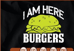 I Am Here Burgers