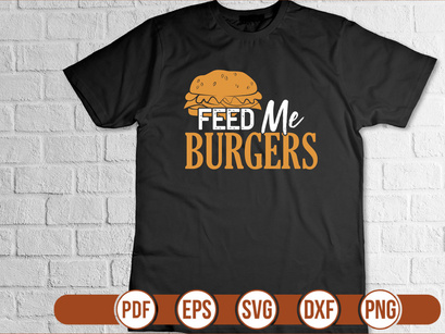 Feed Me Burgers