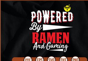 Powered By Ramen And Gaming