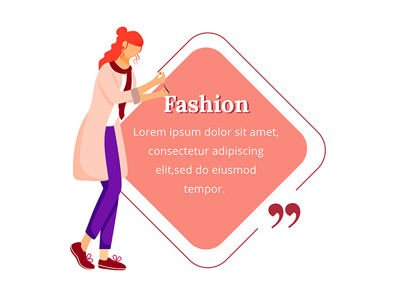 Fashion designer flat color vector character quote