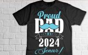 proud dad of a 2024 senior! t shirt Design