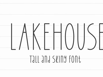 Lakehouse Tall And Skinny Font