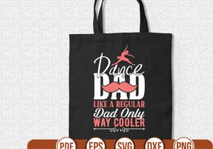 dance dad like a regular dad only way cooler t shirt Design