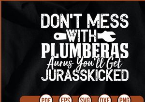 dont mess with plumberas aurus youll get jurasskicked