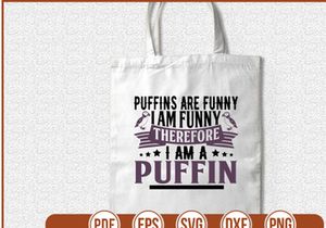 puffins are funny i am funny therefore i am a puffin-