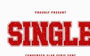 Single - Condensed Slab Serif Font