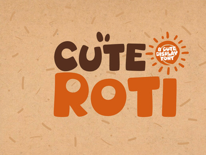 Cute Roti