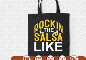 rockin the salsa like t shirt Design