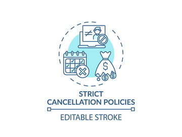 Strict cancellation policies concept icon preview picture