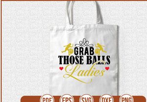 Grab  Those Balls Ladies