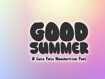 Good Summer | A Cute Fat Handwritten Font preview picture