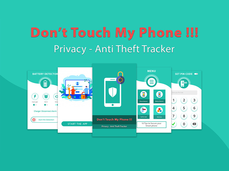 Don't Touch My Phone App