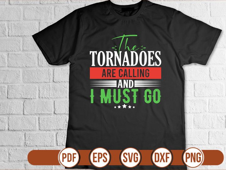 The Tornadoes are calling and i must go
