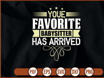 Youe Favorite Babysitter Has Arrived