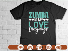 Zumba is My Love Language