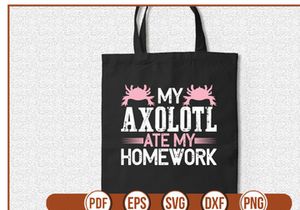 My Axolotl Ate My Homework
