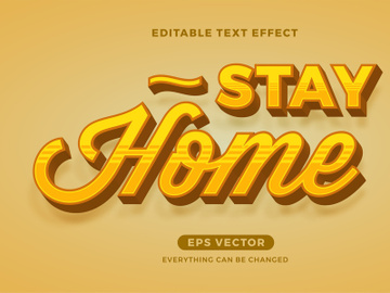 Stay home editable text effect vector template preview picture
