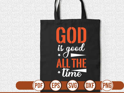 GOD is GOOD ALL the TIME t shirt Design