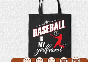 baseball is my girlfriend