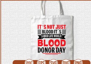Its Not Just Blood Its Liqud Life World Blood Donor Day