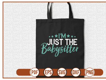 Im Just The Babysitter