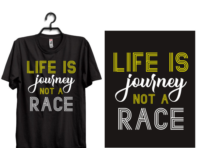 typography t shirt design LIFE IS JOURNEY NOT A RACE