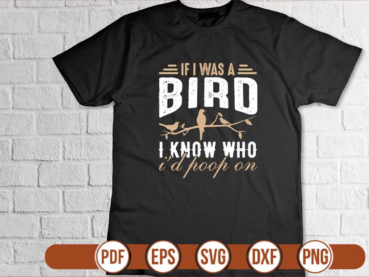 if i was a bird i know who id poop on