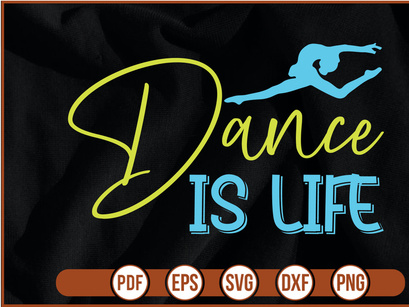 dance is life t shirt Design