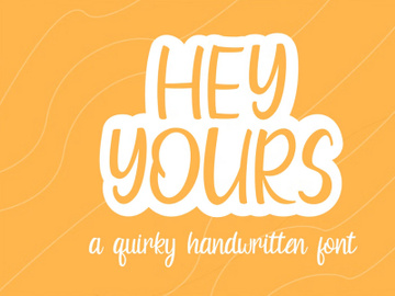 Hey Yours Handwritten Font preview picture