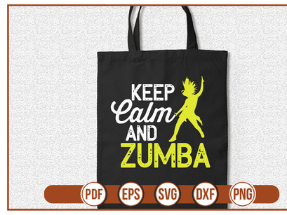 Keep Calm And Zumba