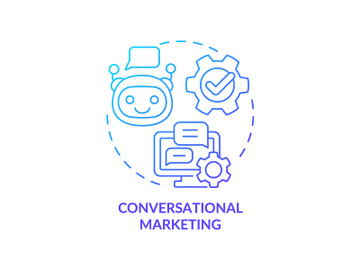 Conversational marketing blue gradient concept icon preview picture