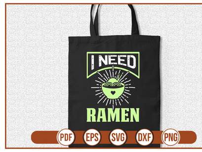I Need Ramen