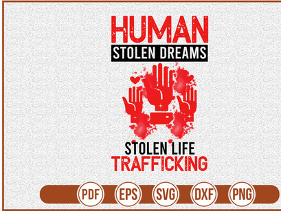 Human Stolen Dreams Stolen Life Trafficking