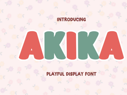 Akika - Playful Display Font