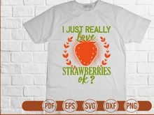i just really love strawberries ok