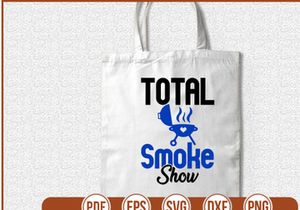 Total Smoke Show