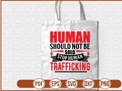 Human Should Not Be Sold Stop Human Trafficking