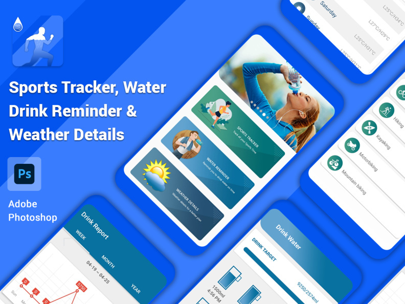 Sports Tracker, Water Drink Reminder and Weather Details App Des