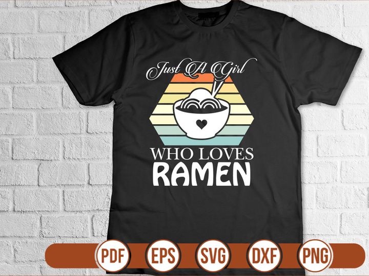 Just a Girl Who Loves Ramen