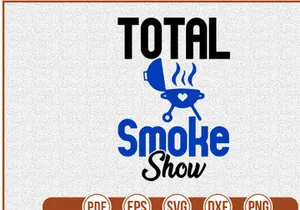 Total Smoke Show